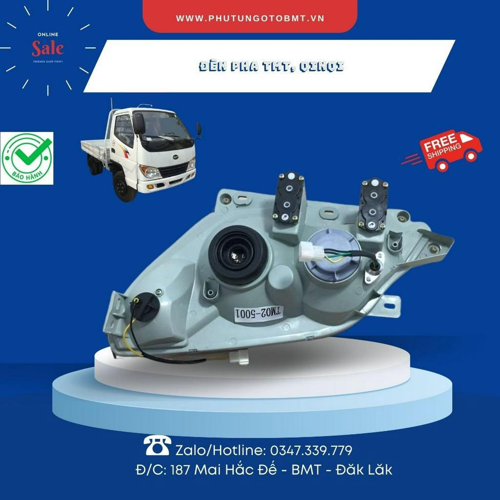 Đèn pha xe tải lắp cho xe ben TMT 1.25 tấn, QinQi, TM02-5001, hàng đẹp