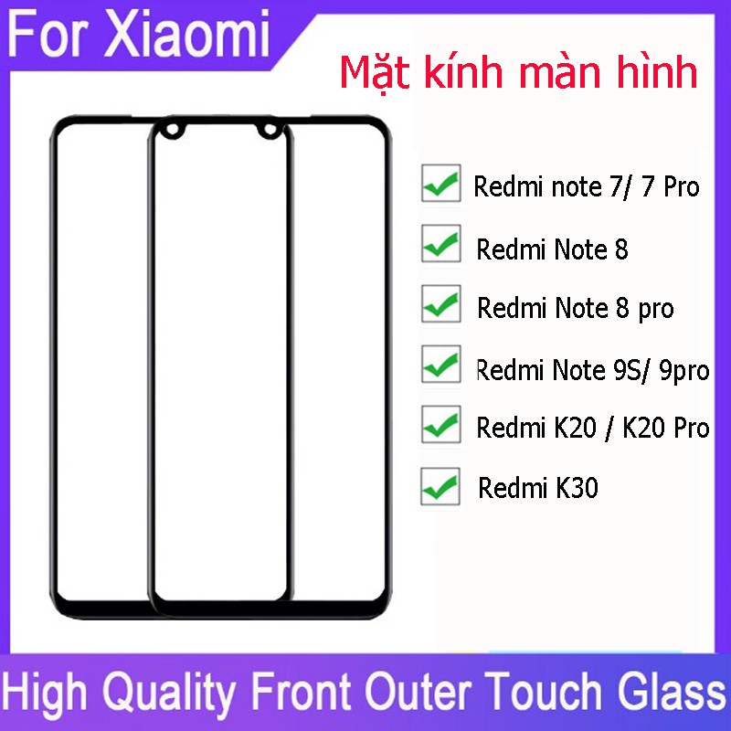 [FREESHIP] Mặt kính màn hình Xiaomi Redmi Note 7Pro / Note 8 Pro / Note 9S / K20 Pro  zin