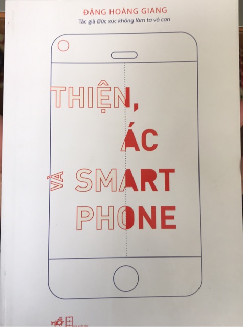 Sách - Thiện, Ác Và Smartphone