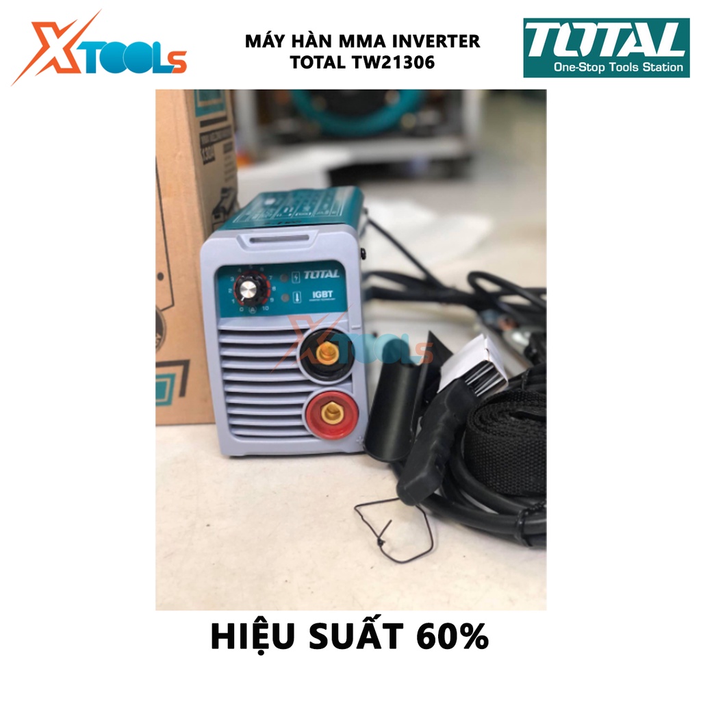 Máy hàn điện tử TOTAL TW21306 Máy hàn điện tử Inverter MMA 220-240 V ~ 50-60 Hz,kết nối các chi tiết kim loại