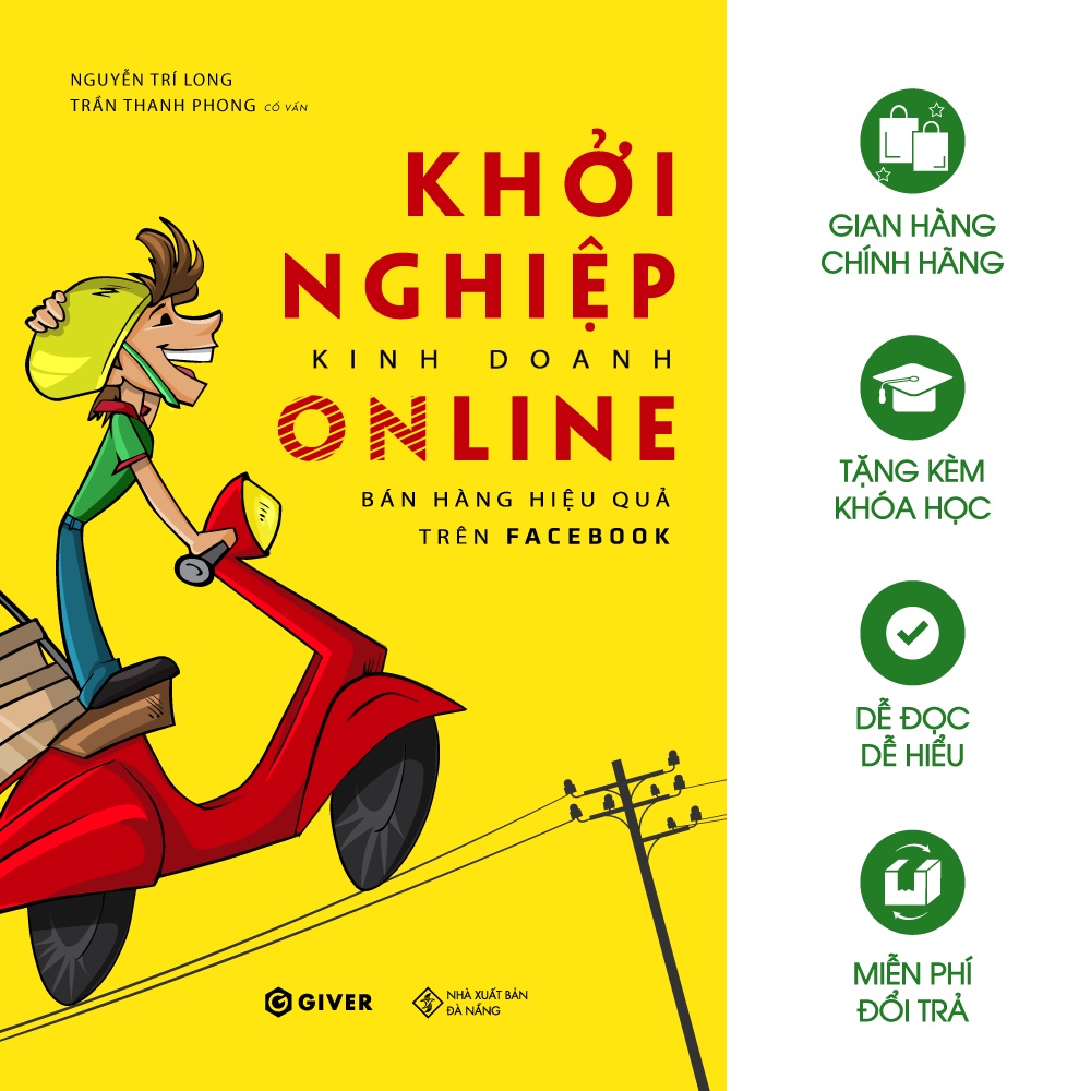 [Mã BMLT35 giảm đến 35K đơn 99K] Sách - Khởi Nghiệp Kinh Doanh Online - Bán Hàng Hiệu Quả Trên Facebook