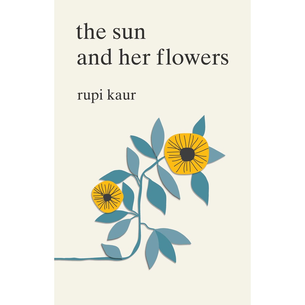 The Sun and her Flowers - Poetry - Rupi Kaur bìa mềm