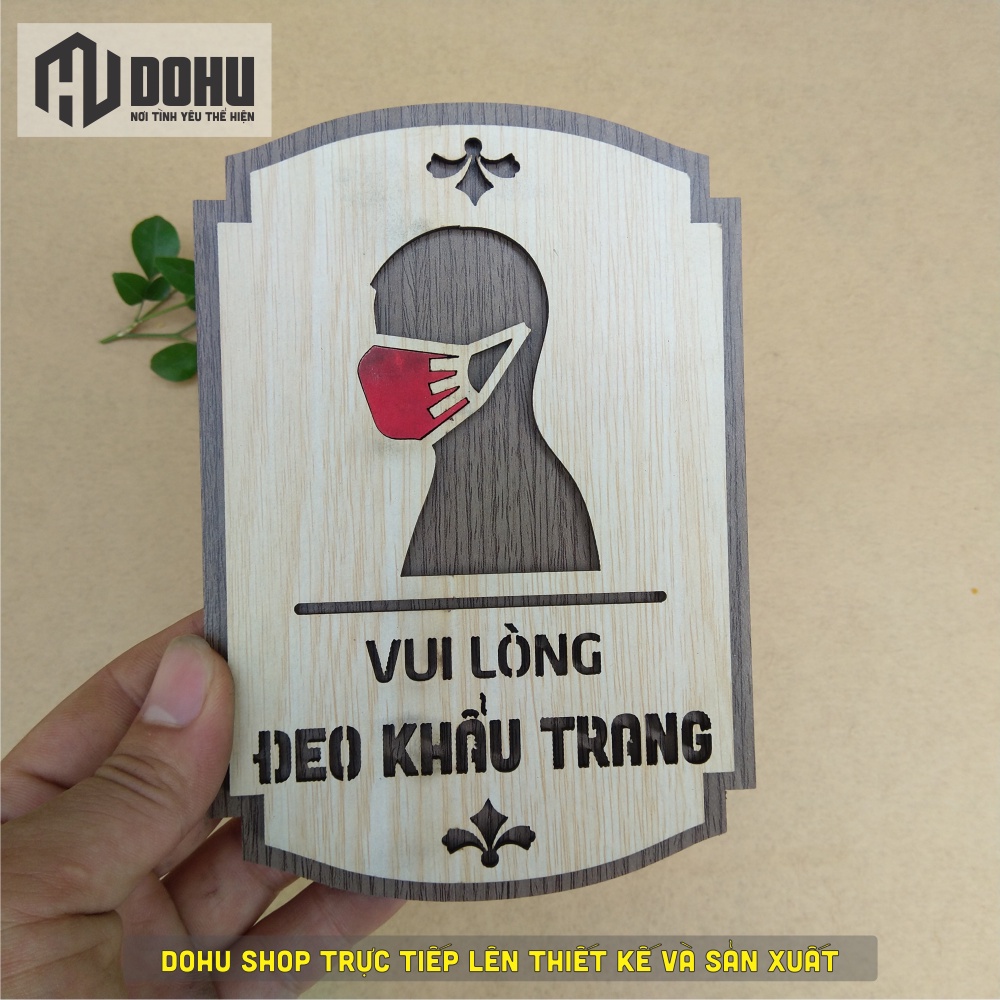 Biển Báo Nhắc Nhở Đeo Khẩu Trang [DOHU348] Bằng Gỗ Phong Cách Vintage Độc Đáo - Có sẵn băng keo 2 mặt phía sau dán tường