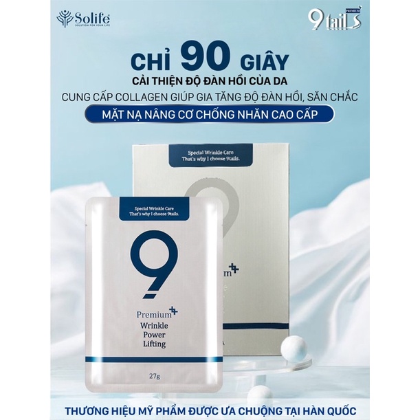 MẶT NẠ NÂNG CƠ CHỐNG NHĂN CAO CẤP PREMIUM WRINKLE POWER LIFTING 9TAILS NHẬP KHẨU CHÍNH HÃNG HÀN QUỐC