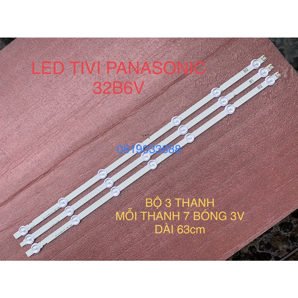 THANH LED TIVI PANASONIC 32B6V HÀNG MỚI 100% BỘ 3 THANH MỖI THANH 7 BÓNG MỖI BÓNG 3V 6916L-1204A 1426A