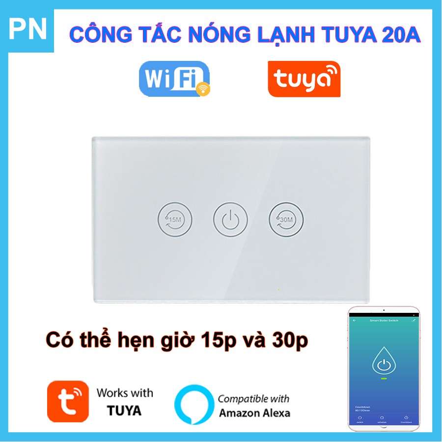 Công Tắc Wifi Bình Nóng Lạnh 20A Hẹn Giờ Tắt Tuya