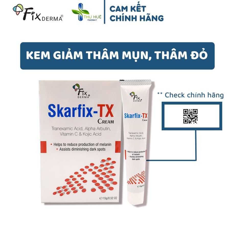 Skarfix TX 15g Fixderma - HÀNG CHÍNH HÃNG CÔNG TY CÓ TEM, NHÃN PHỤ