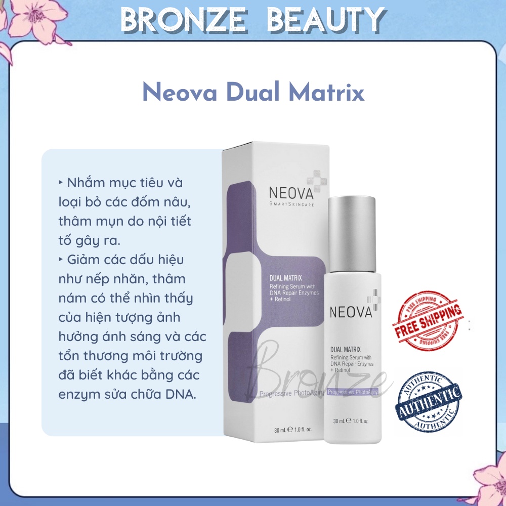 Tinh Chất Neova Dual Matrix (Retinol + DNA) 30ml serum sửa chữa làm sáng, đều màu da và chống lão hóa
