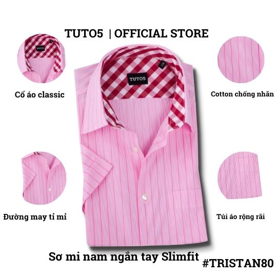 Áo sơ mi ngắn tay nam TUTO5 công sở, kẻ sọc Slim fit Short Sleeve Shirt chống nhăn, mát mẻ, trẻ trung TRISTAN80