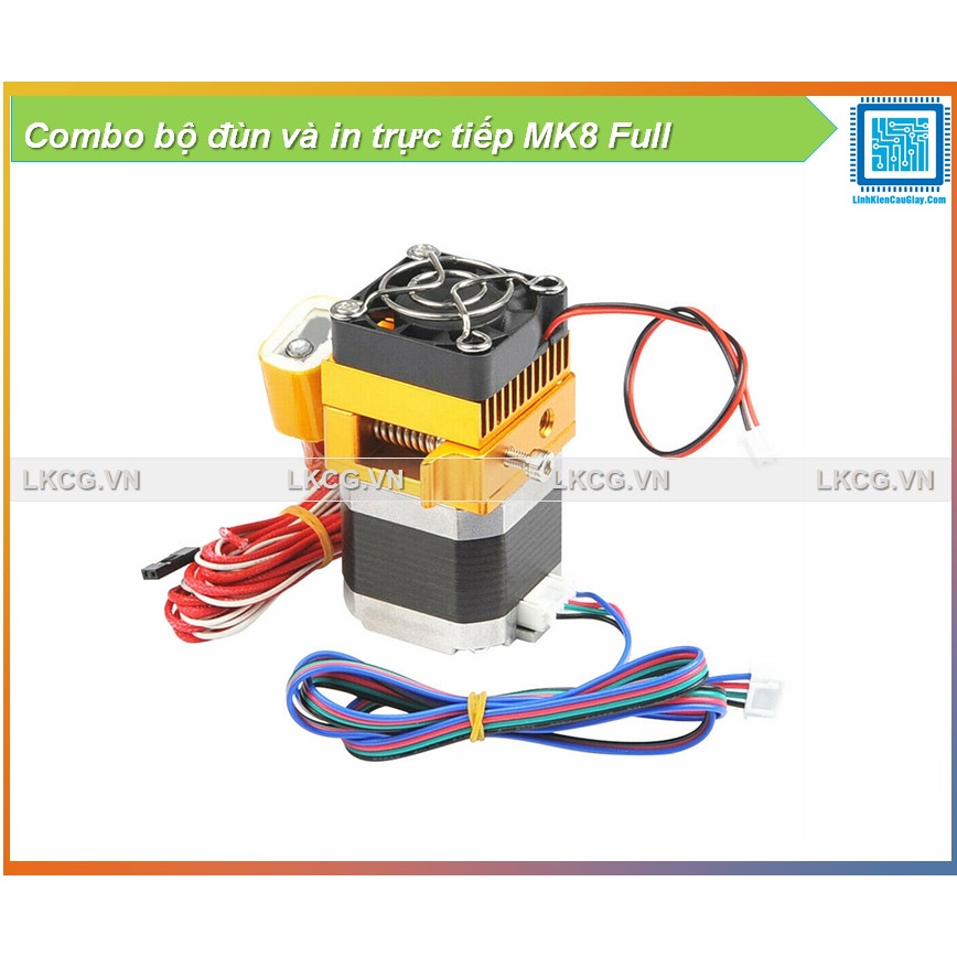 Combo bộ đùn và in trực tiếp MK8 Full