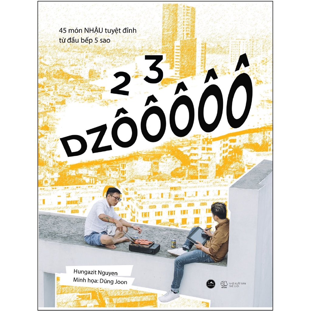 Sách - 2 3 Dzôôôôô - Nguyễn Mạnh Hùng, Hungazit Nguyen