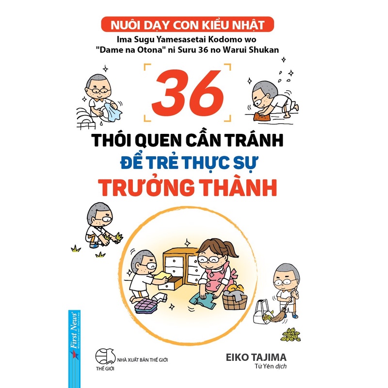 Sách - Nuôi Dạy Con Kiểu Nhật - 36 Thói Quen Cần Tránh Để Trẻ Thực Sự Trưởng Thành