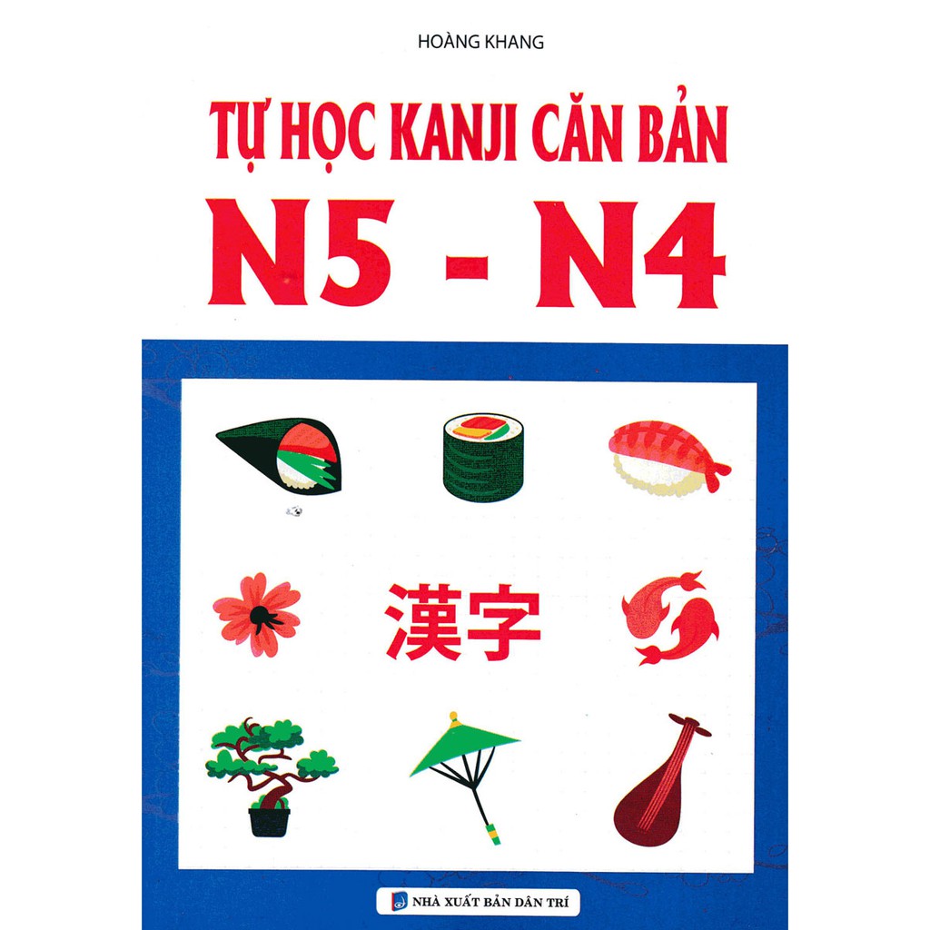 Sách - Tự Học Kanji Căn Bản N5 - N4