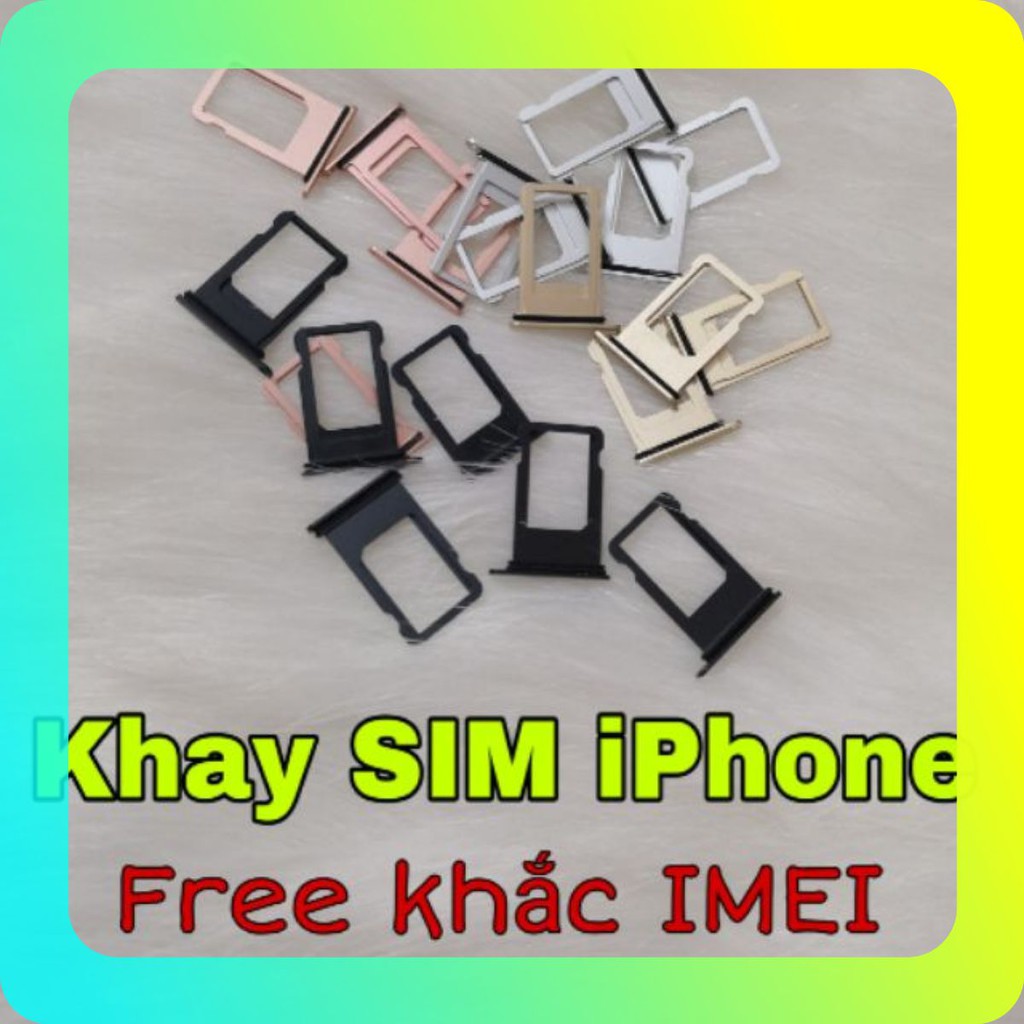 Khay sim iPhone 5/ 5S/ 6/ 6 plus/ 6S/ 6S plus/ 7G/ 7 Plus/ 8plus đủ màu