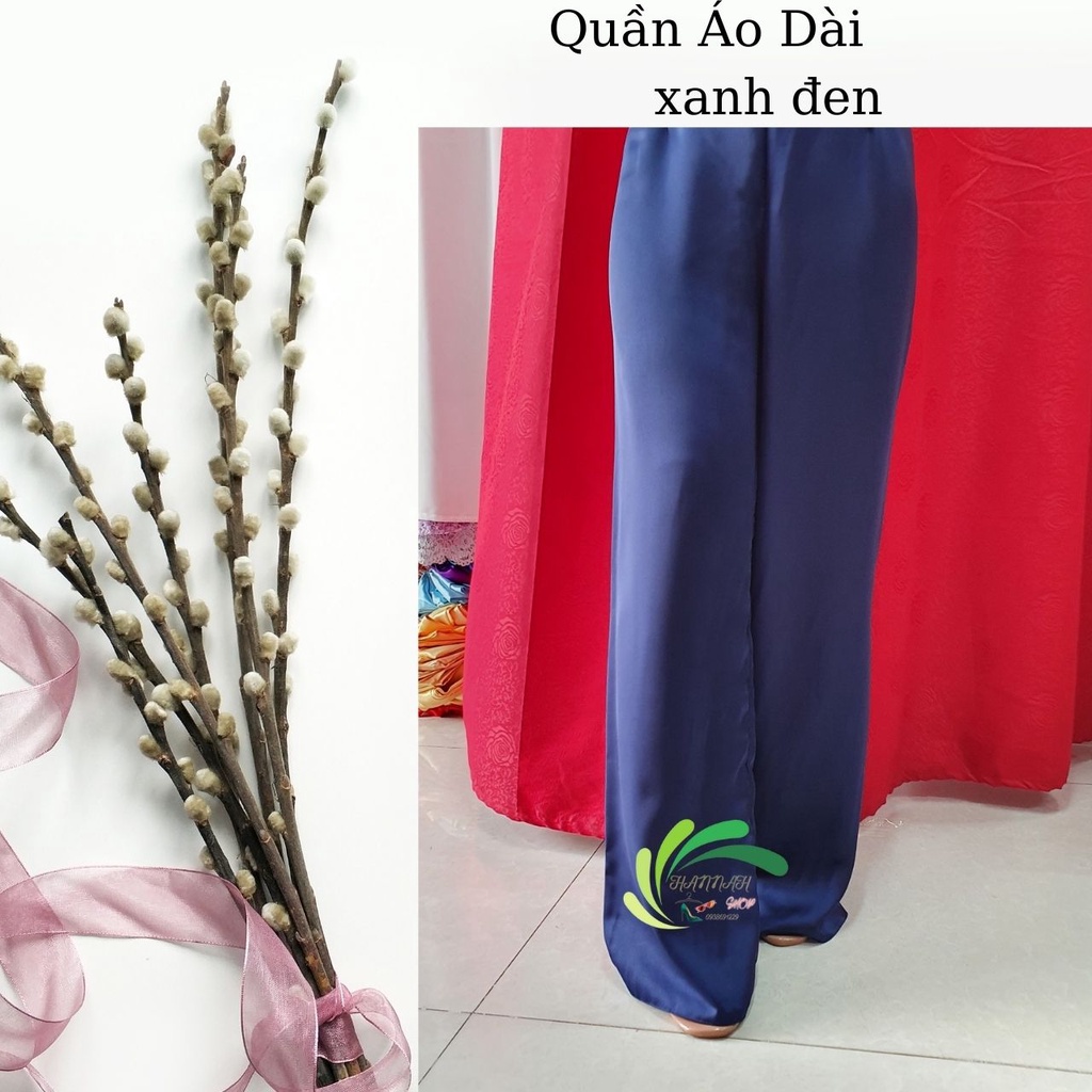 Quần Áo Dài May theo số đo Lụa Satin Mềm _ Rũ_Mịn Ống Suông