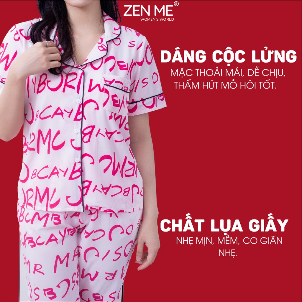 Đồ bộ mặc nhà Zen Me pijama cộc lửng, chất liệu Lụa Giấy Luxury, thoáng mát, nhẹ mịn