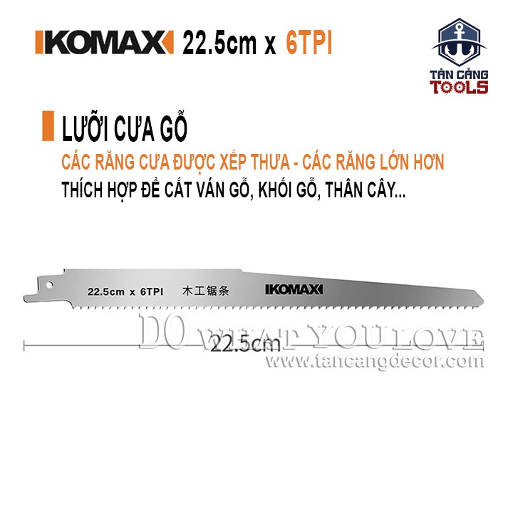 Lưỡi Cưa Kiếm Gỗ Komax 15 / 22.5 cm x 6TPI - 1 Lưỡi