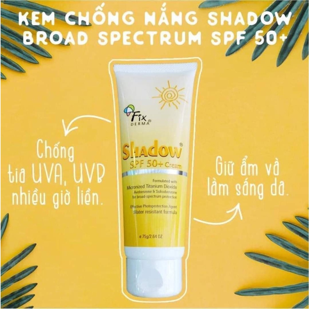 Kem Chống Nắng Fixderma Shadow Dưỡng Ẩm Dịu Nhẹ Cho Mọi Loại Da - Tuýp 75g