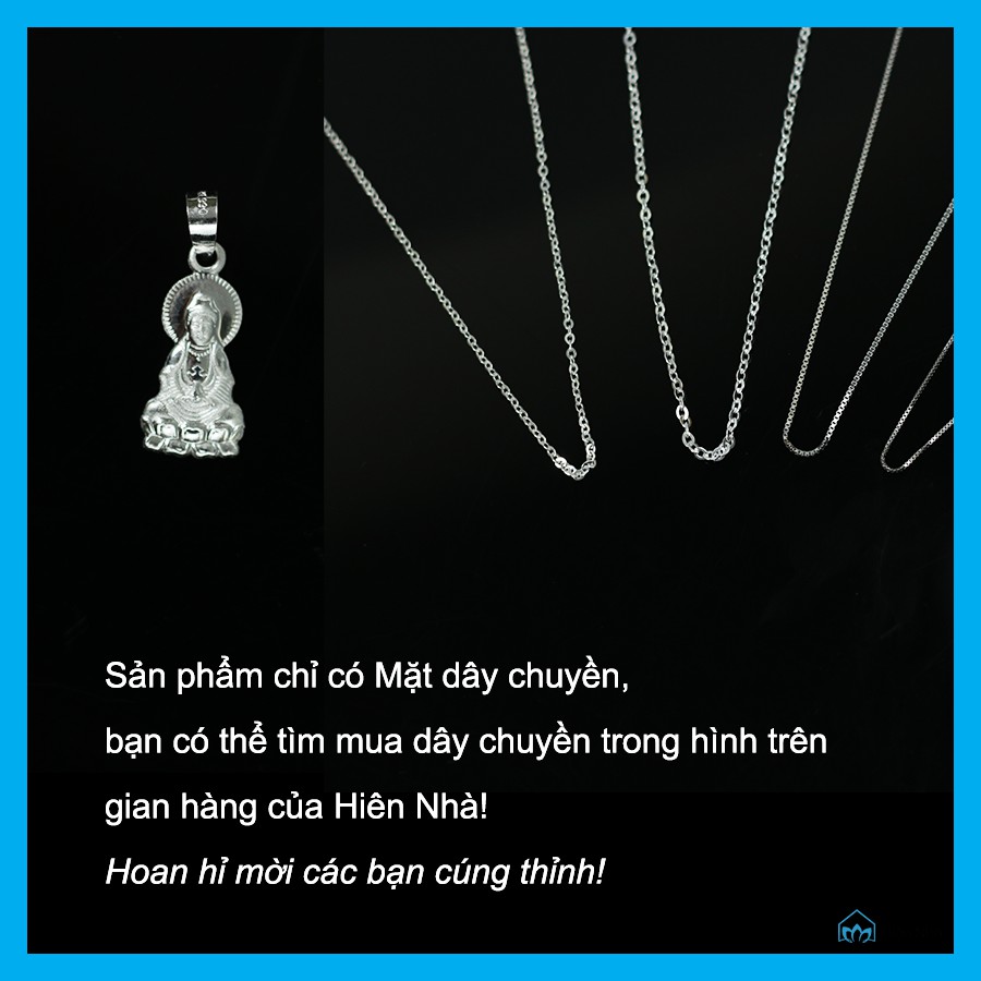 Mặt dây chuyền bạc hình Quan Âm - Vòng cổ phong thủy - Hiên Nhà