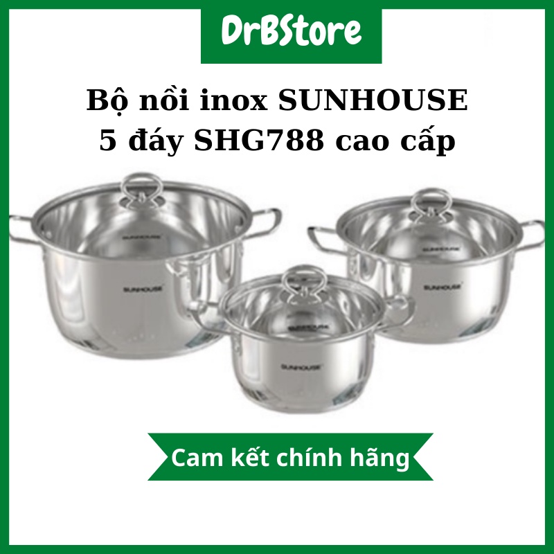 Bộ nồi inox SUNHOUSE 5 đáy SHG788 cao cấp 16/20/24cm vung kính dùng tốt trên bếp từ có bán lẻ nồi DrbStore