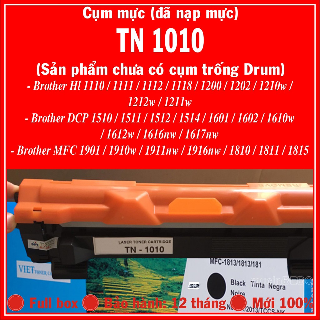 Cụm mực TN 1010 máy in Brother HL 1111, 1110, 1212w, 1211w, 1210w, MFC 1901, 1910w, 1916nw, 1911, DCP 1616nw, 1602, BEBO