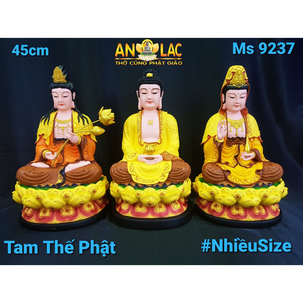 ⚡Tam Thánh Phật⚡ 45cm T1 Nhựa Composite