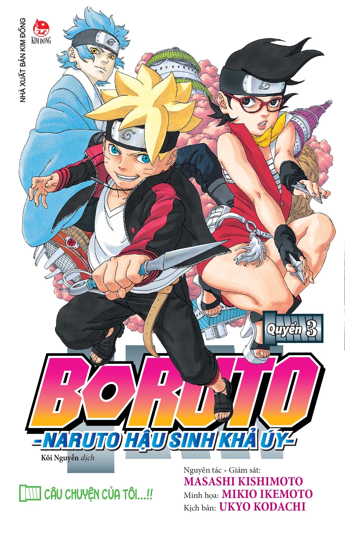 Sách Boruto - Naruto Hậu Sinh Khả Úy - Tập 3: Câu Chuyện Của Tôi…!!