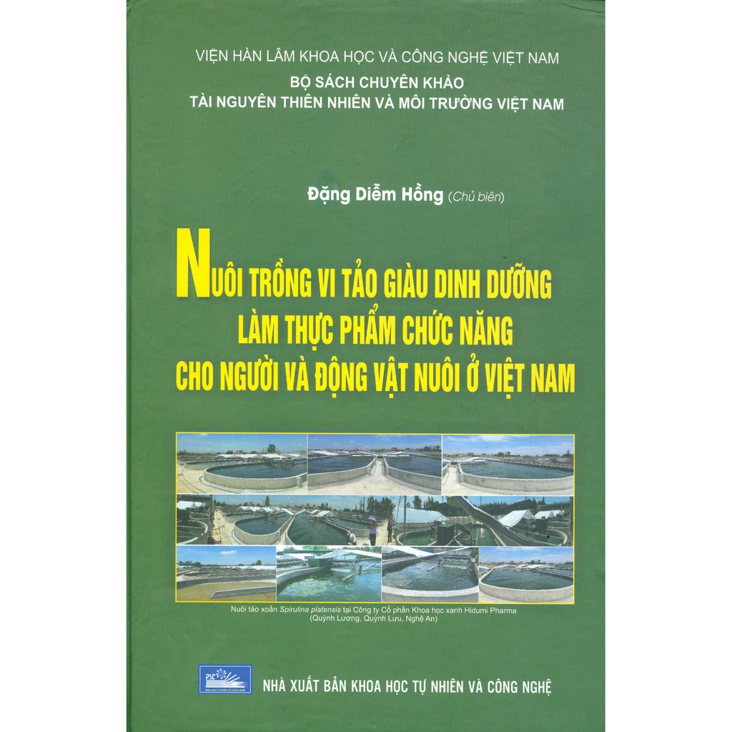 Sách - Nuôi Trồng Vi Tảo Giàu Dinh Dưỡng Làm Thực Phẩm Chức Năng Cho Người Và Động Vật Nuôi Ở Việt Nam