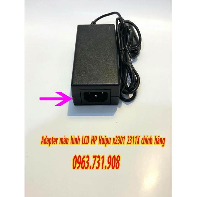 Adapter nguồn màn hình LCD HP Huipu x2301 2311X chính hãng