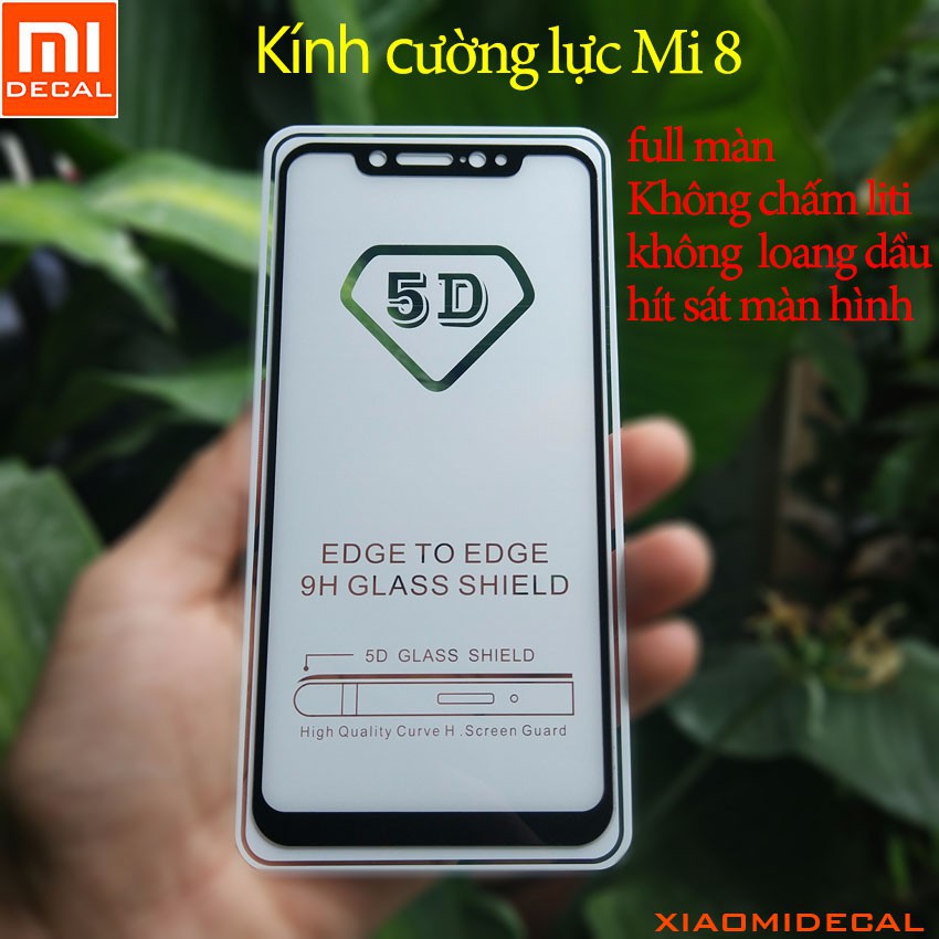 Cường lực Xiaomi Mi8/Mi 8se/Mi 8 LiTe 5D full màn full keo không chấm li ty Mi8SE Mi 8SE Mi 8 SE Mi 8.
