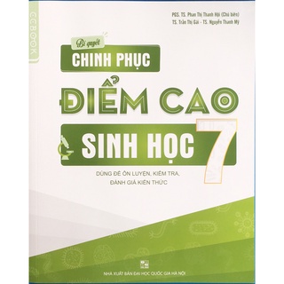 Sách - Bí quyết chinh phục điểm cao Sinh học lớp 7