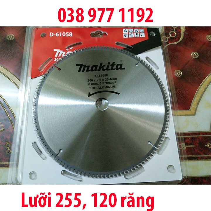 Lưỡi Cắt Nhôm Makita D-61058 lưỡi 255 120 răng