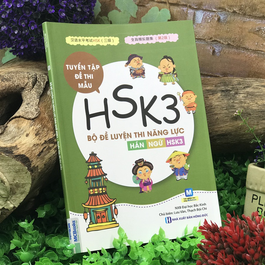 Sách - Bộ Đề Luyện Thi Năng Lực Hán Ngữ HSK3 - Tuyển Tập Đề Thi Mẫu (Tái bản 2020)