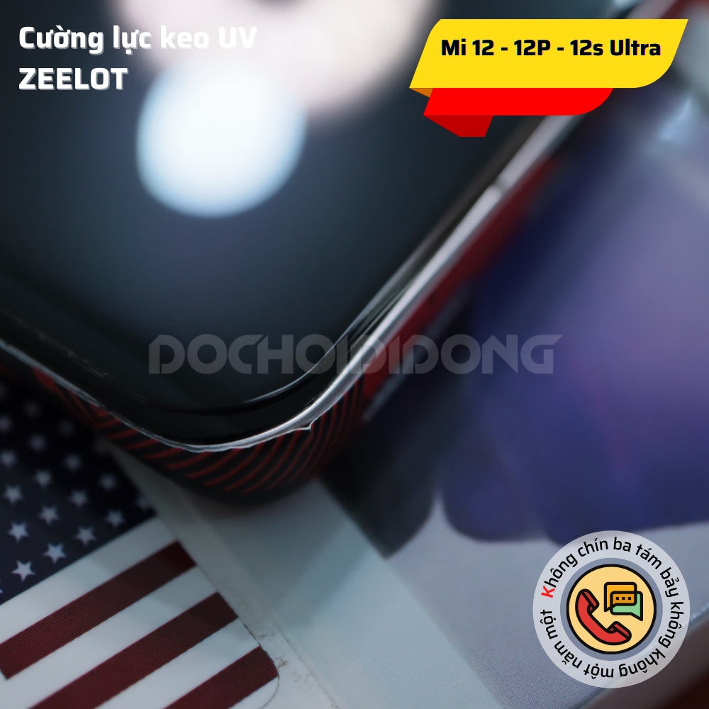 Miếng dán cường lực Xiaomi 12 - 12X - 12 Pro - 12S Ultra - 13 Pro - 13 Ultra Zeelot sử dụng keo UV
