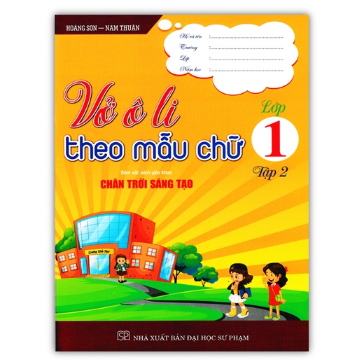 Sách - Vở Ô Li Theo Mẫu Chữ Lớp 1 - Tập 2 (Bám Sát SGK Chân Trời Sáng Tạo)