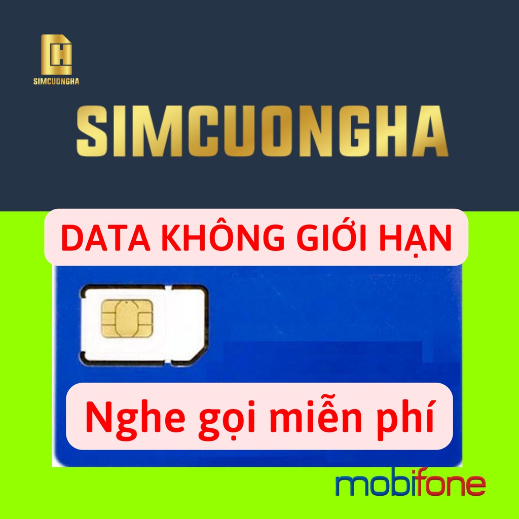 Sim mạng mobifone CF50, tỷ gb không giới hạn dùng mạng, nghe gọi miễn phí - SIMCUONGHA