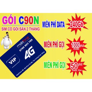 Sim 4G Mobifone Gói C90N TẶNG 120Gb Data MIỄN PHÍ Nghe Gọi