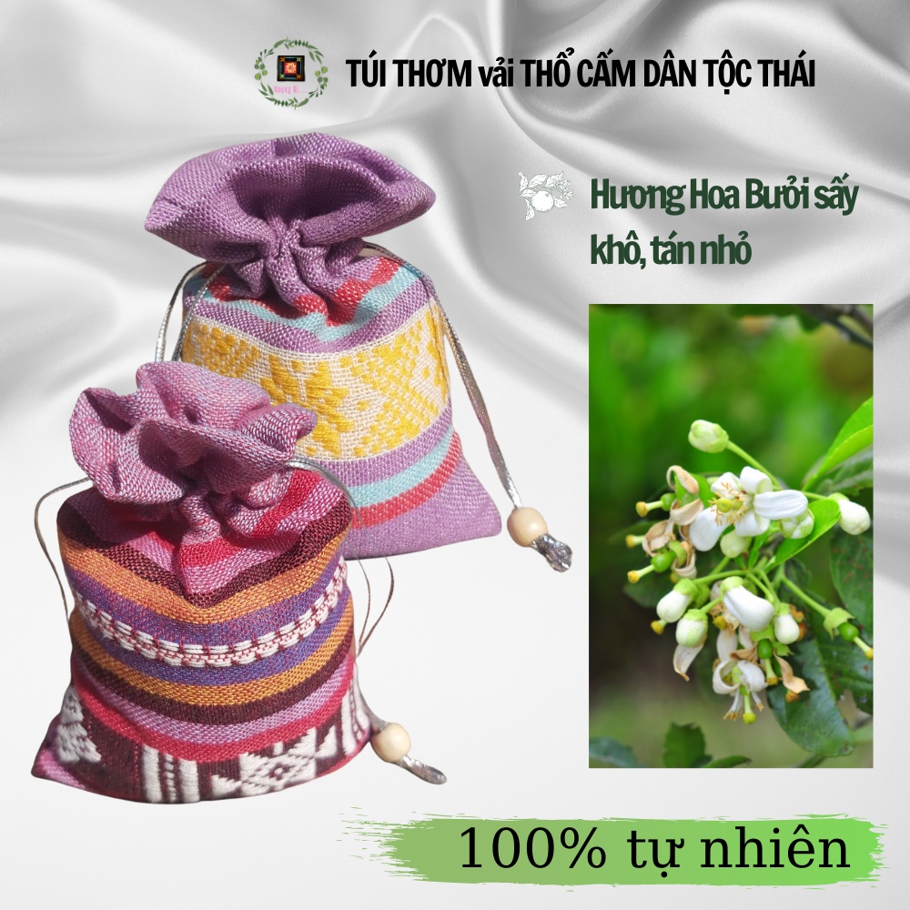 Túi thơm thổ cẩm treo xe oto, tủ quần áo, thơm phòng, khử mùi bồn cầu, hương thảo mộc thiên nhiên 100%