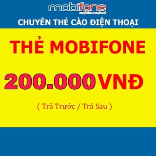 Thẻ cào Mobi 200.000đ Chiết Khấu Cao