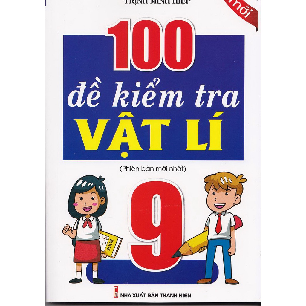 Sách - 100 Đề Kiểm Tra Vật Lí 9