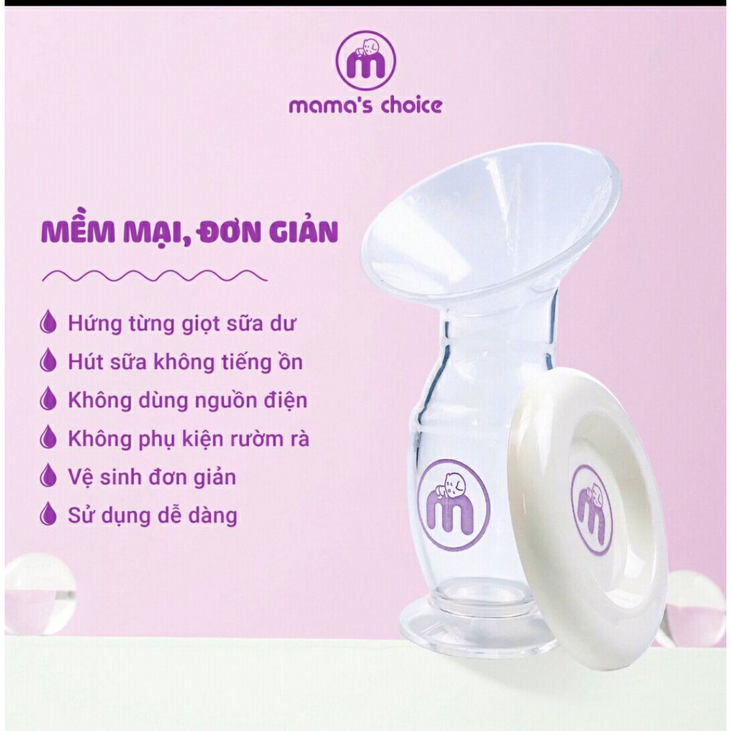 Cốc hứng sữa Mama's Choice [CHẤT LIỆU SILICON CAO CẤP] Siêu tiện lợi cho mẹ hút sữa, hứng sữa - Sử dụng thay Máy hút sữa