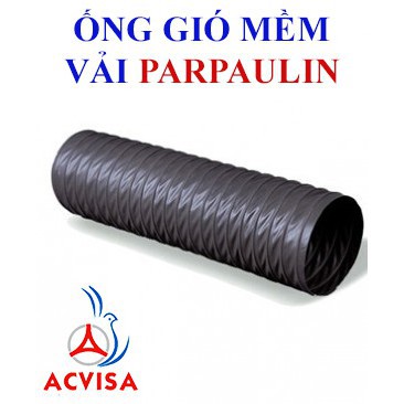 Ống gió mềm vải Tarpaulin 1P Ø100mm loại không bảo ôn 10 mét/ cuộn loại C3