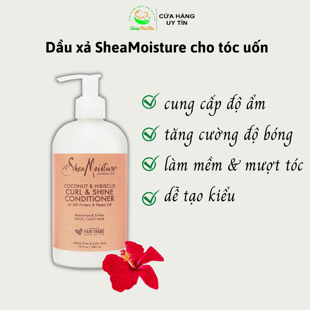 Dầu gội xả Shea Moisture dành cho tóc uốn Sheamoisture Coconut & Hibicus Curl and Shine.