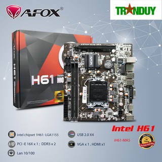 Bo Mạch Chủ MainBoard Afox INTEL H61 (IH61-MA)