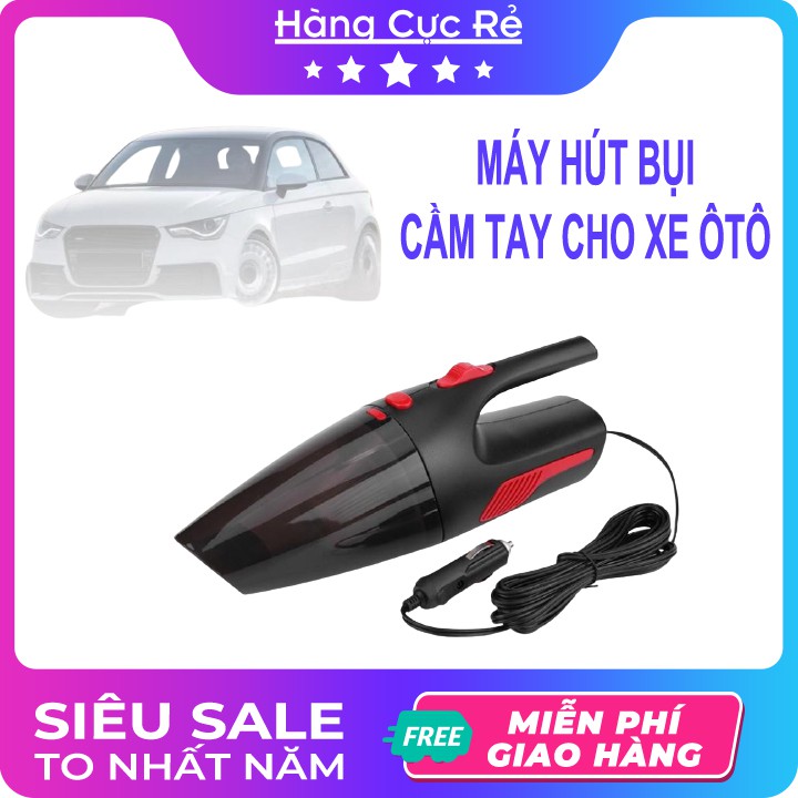 Máy hút bụi cầm tay 120W mini cao cấp VC-HCR120 FREESHIP Máy hút bụi xe hơi ô tô - Lỗi 1 đổi 1 -Shop Hàng Cực Rẻ