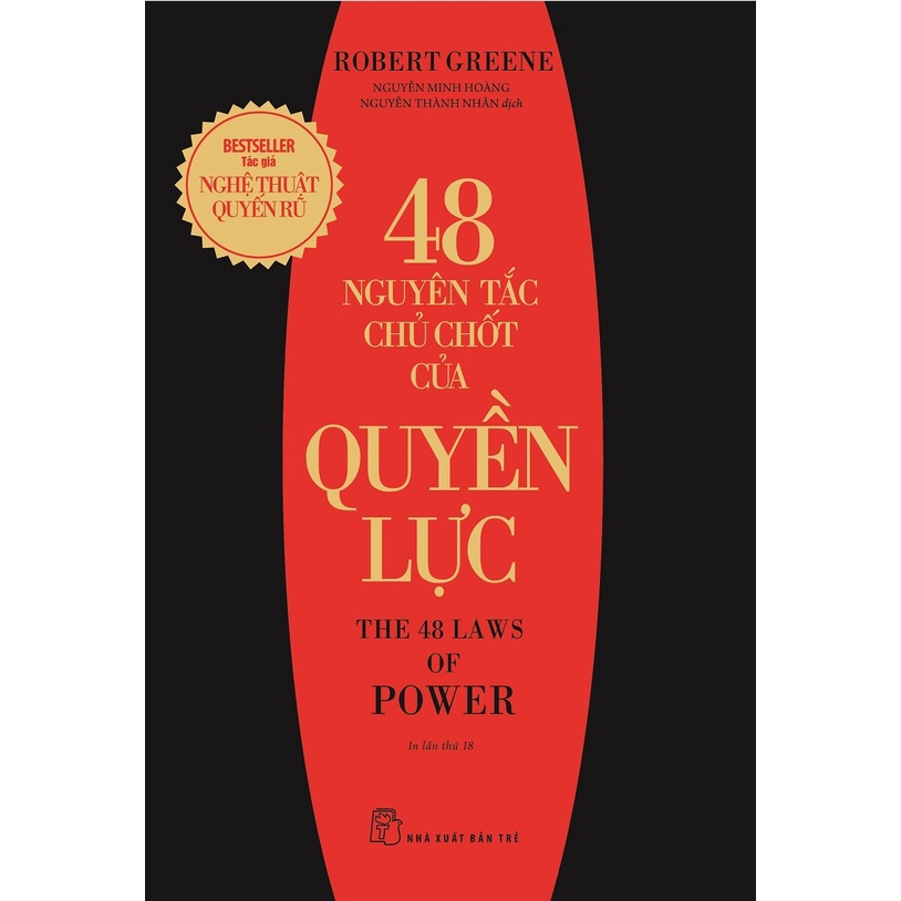 Sách - NXB Trẻ - Robert Greene. 48 nguyên tắc chủ chốt của quyền lực