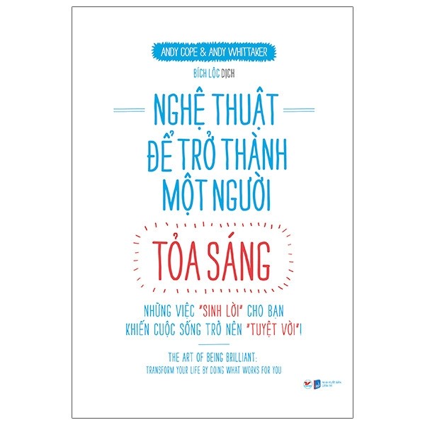 Sách - Nghệ Thuật Để Trở Thành Một Người Tỏa Sáng