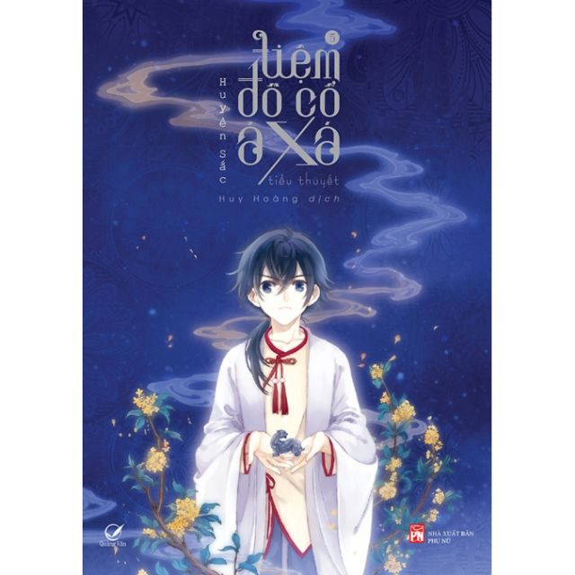 Sách - Tiệm đồ cổ Á Xá (truyện chữ, cập nhật đến tập 5)