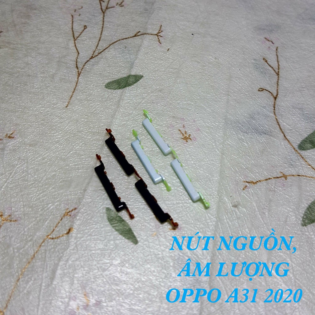 Nút Nguồn, Nút Âm Lượng Ngoài Oppo A31 CPH2015 Tháo Máy