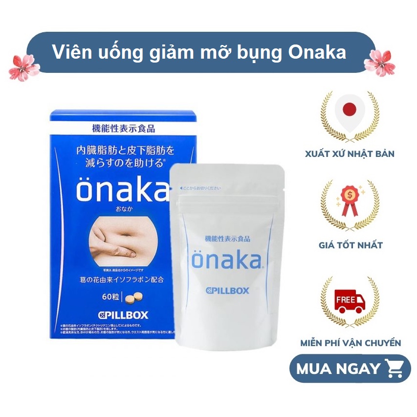 Viên uống giảm mỡ bụng Onaka Nhật Bản